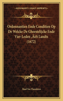 Ordonnantien Ende Conditien Op De Welcke De Gheestelijcke Ende Vier-Leden 'S Landts (1672)