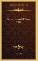Sur Un Fragment D'Ulpien (1906)