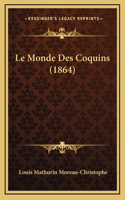 Le Monde Des Coquins (1864)