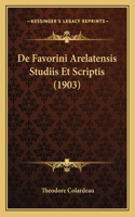 de Favorini Arelatensis Studiis Et Scriptis (1903)