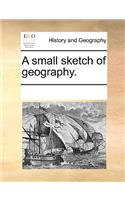 A small sketch of geography.