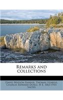 Remarks and Collections Volume 1