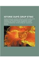 Istorie Dup Grup Etnic: Istoria Bascilor, Istoria Evreilor, Istoria Evreilor in Romania, Istoria Germanilor Din Romania(Romanian)