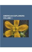 American Explorers Volume 1