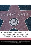 Comparing the Movie, Walk the Line, to the Real Life Story of Johnny Cash: (English)
