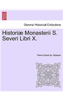 Historiæ Monasterii S. Severi Libri X.: (Latin)