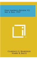 Italy America Review, V2, No. 4, Fall, 1937