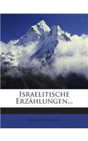 Israelitische Erzahlungen...