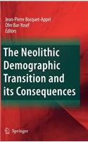 The Neolithic Demographic Transition and Its Consequences