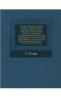 Synopsis Plantarum Florae Classicae: Ubersichtliche Darstellung Der in Den Classischen Schriften Der Griechen Und Romer Vorkommenden Pflanzen, Nach Autoptischer Untersuchung Im Florenge