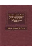 Memorial [Of Nathaniel Bowditch, Lieutenant, First Massachusetts Cavalry, 1839-1863]...