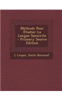 Methode Pour Etudier La Langue Sanscrite