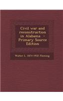 Civil War and Reconstruction in Alabama