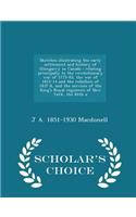 Sketches Illustrating the Early Settlement and History of Glengarry in Canada: Relating Principally to the Revolutionary War of 1775-83, the War of 1812-14 and the Rebellion of 1837-8, and the Services of the King's Royal Regim