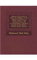 Memoir of the Life of David Cox: Member of the Society of Painters in Water Colours, with Selections from His Correspondence, and Some Account of His Works - Primary Source Edition