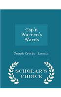 Cap'n Warren's Wards - Scholar's Choice Edition