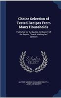 Choice Selection of Tested Recipes From Many Households