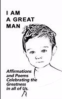 I am a Great Man