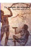 Le Peuple Du Triangle Volume 1