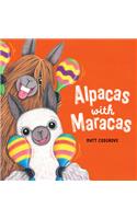 Alpacas with Maracas (Macca the Alpaca)