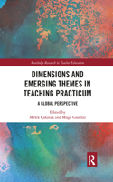 Dimensions and Emerging Themes in Teaching Practicum