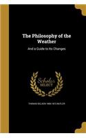 Philosophy of the Weather