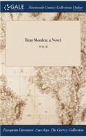 Reay Morden: A Novel; Vol. II