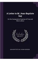 A Letter to M. Jean-Baptiste Say