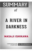 Summary of A River in Darkness by Masaji Ishikawa