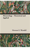 Meteorology - Theoretical and Applied
