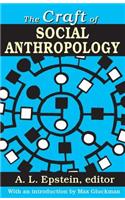 The Craft of Social Anthropology
