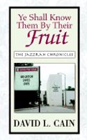Ye Shall Know Them by Their Fruit