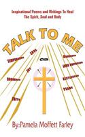 Talk to Me