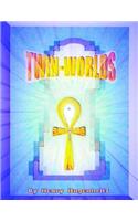 Twin Worlds