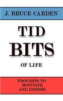 Tid Bits of Life