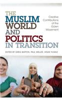 Muslim World and Politics in Transition