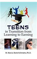 Teens in Transition from Learning to Earning