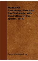 Manual Of Conchology; Structural And Systematic. With Illustrations Of The Species. Vol XI