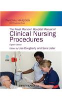 The Royal Marsden Hospital Manual of Clinical Nursing Procedures
