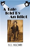 Tale Told by an Idiot
