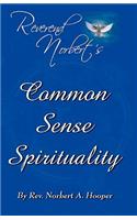 Common Sense Spirituality