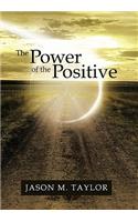 Power of the Positive