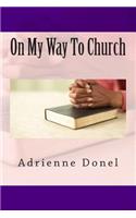 On My Way To Church