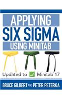 Applying Six SIGMA Using Minitab