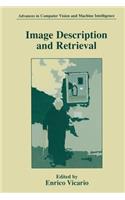 Image Description and Retrieval: (Advances in Computer Vision and Machine Intelligence)