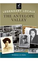 Legendary Locals of the Antelope Valley