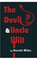 Devil & Uncle Will
