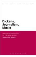 Dickens, Journalism, Music