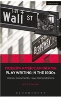 Modern American Drama: Playwriting in the 1930s