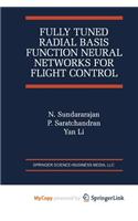 Fully Tuned Radial Basis Function Neural Networks for Flight Control